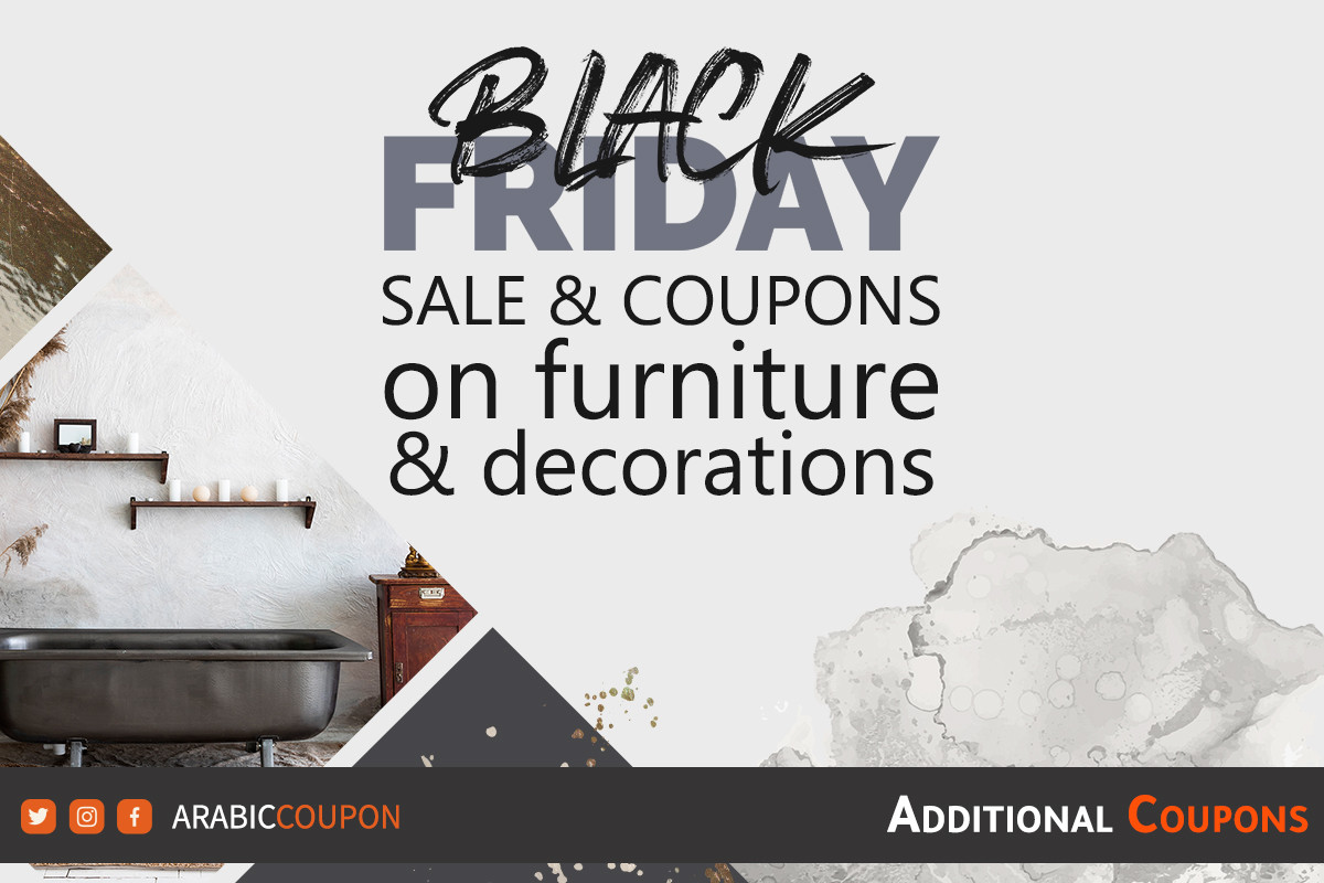 Shop the best furniture and decoration designs with Black Friday / White Friday SALE and Coupons
