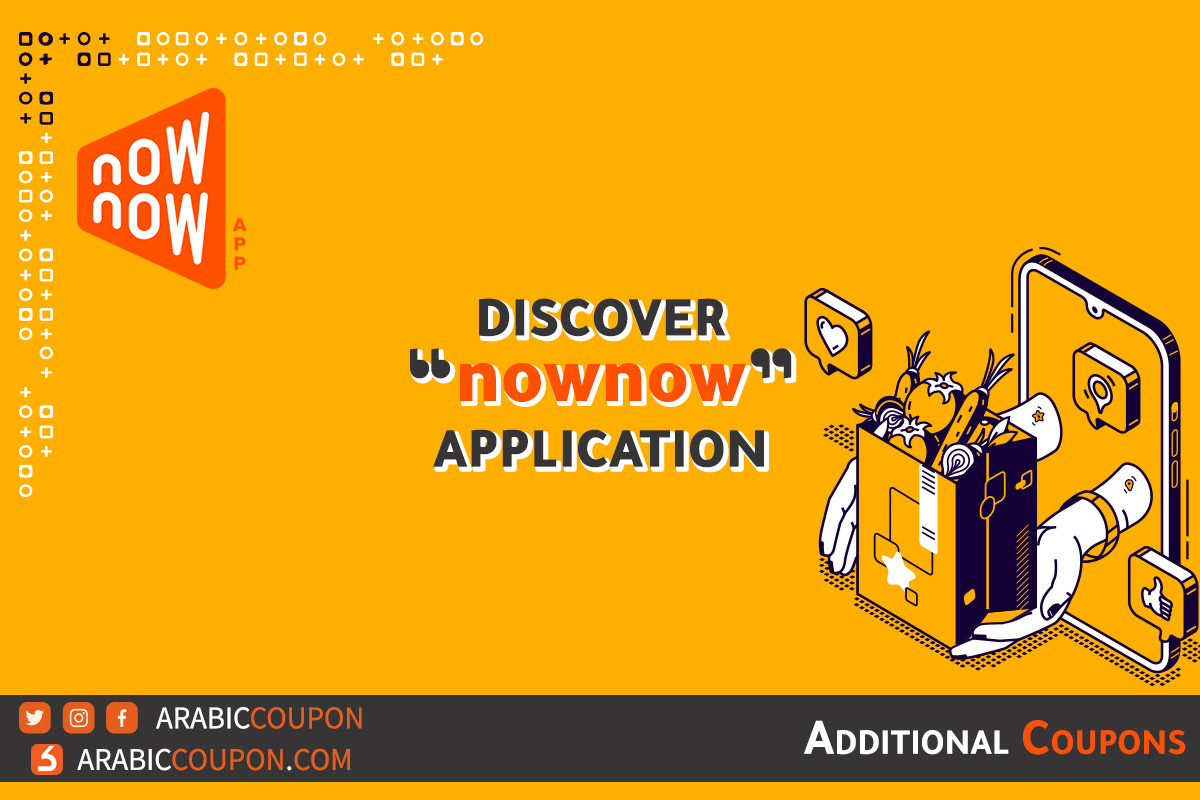 discover nownow application with additional coupon codes in 2021