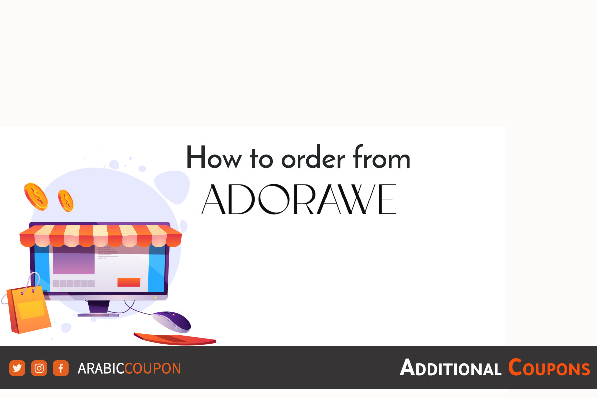 How to buy online from ADORAWE with extra discount coupons