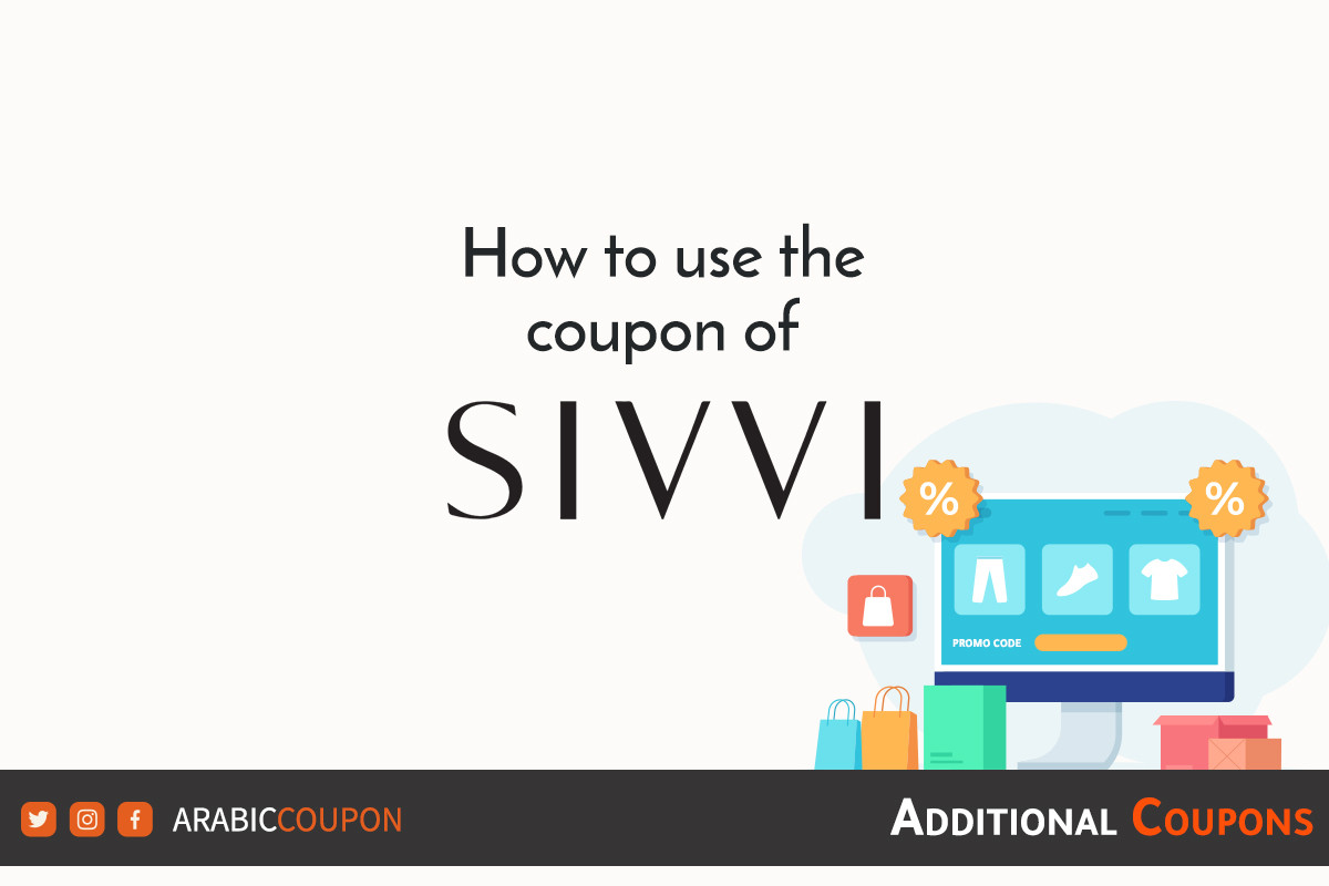 How to activate SIVVI discount coupon with the latest SIVVI promo codes and coupons