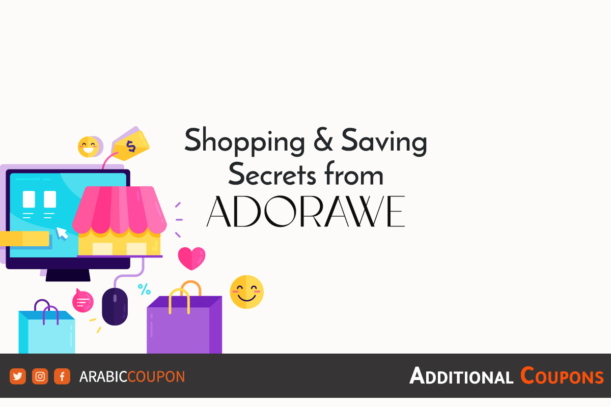Saving secrets from ADORAWE on online shopping with additional coupons