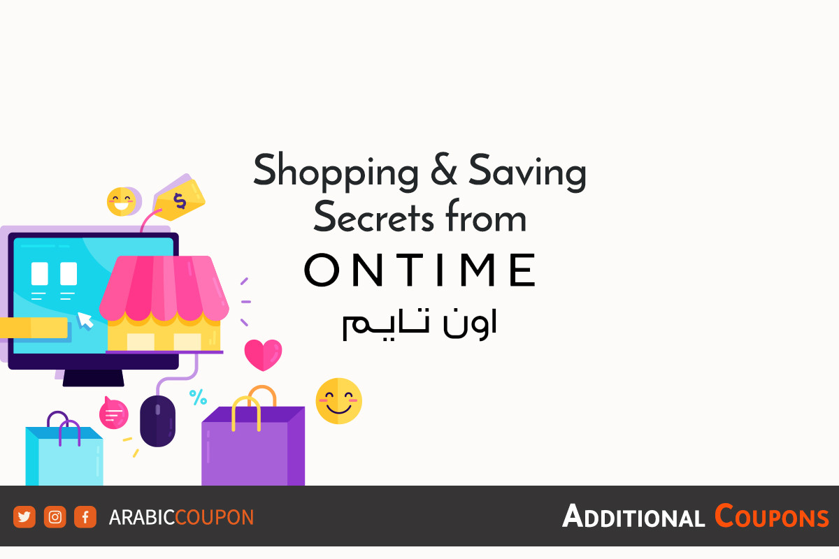 The secrets of saving when shopping online from the Ontime with additional coupons & promo code