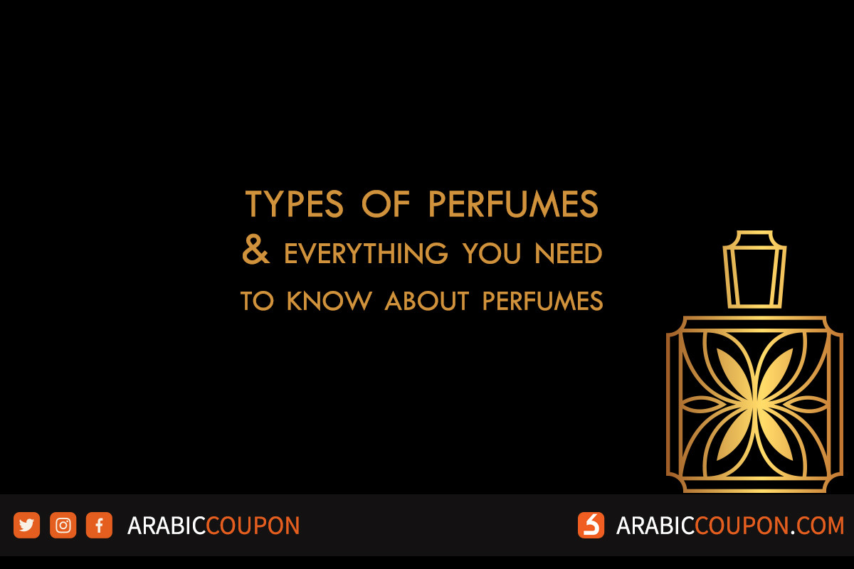 Types of perfumes and everything you need to know about perfumes for successful online shopping for perfumes