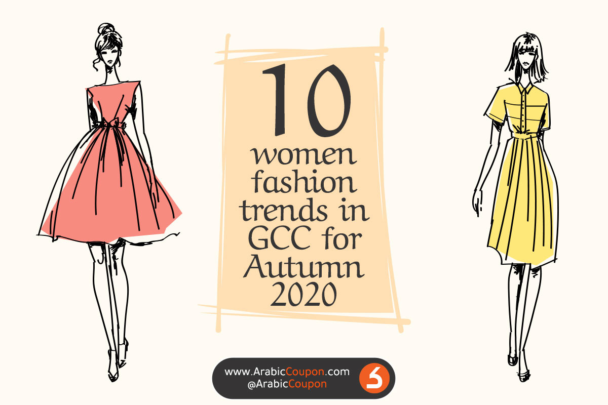 10 women fashion trends in GCC for Autumn 2020 - Latest Fashion News