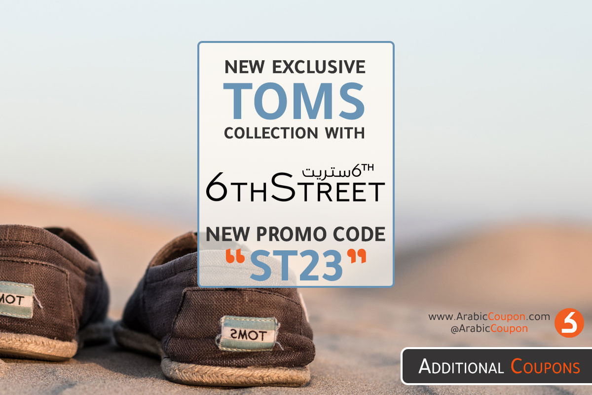 TOMS new collection exclusively in 6TH Street with additional coupon - 2020