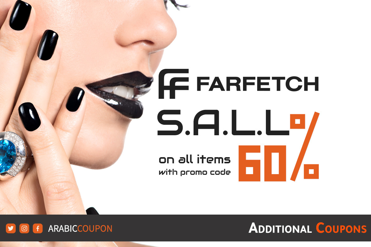 Discover 60% Sale from Farfetch announced today with Farfetch promo code