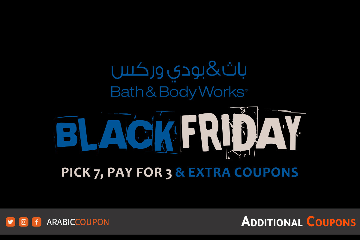 Black Friday Coupons and Offers from Bath & Body Works - Pick 7 & pay for 3 only