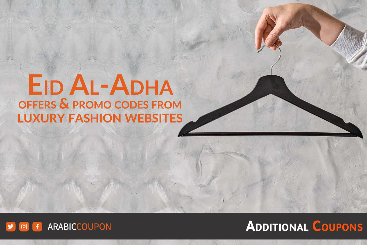 Eid al-Adha coupons and offers from luxury fashion websites
