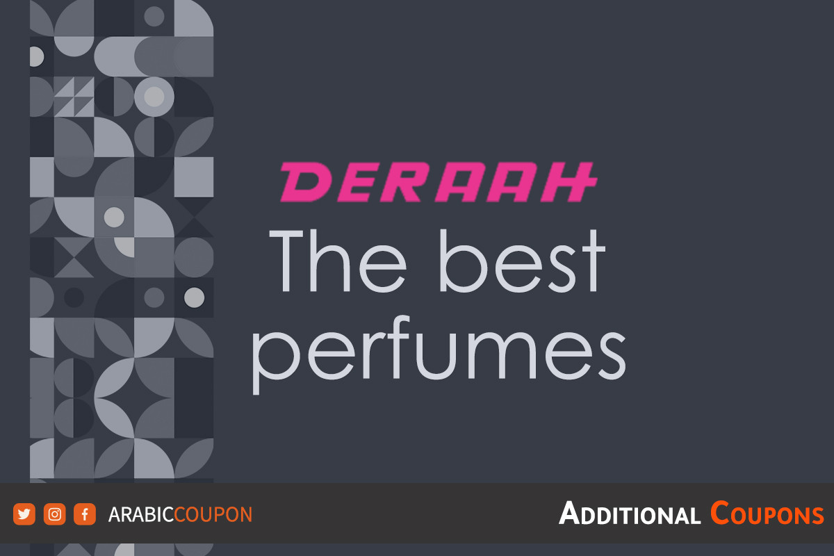 The best Deraah perfumes with Deraah promo code