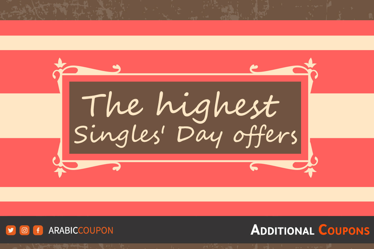 What are the highest Singles' Day offers and coupons