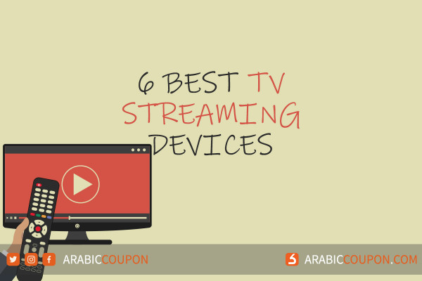 best smart TV Streaming devices in GCC - product review
