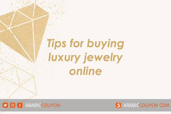 Tips for buying luxury jewelry online - latest luxury fashion news