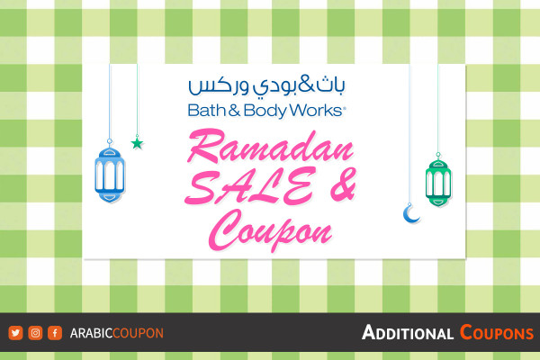 Ramadan Bath & Body Works offers, SALE & coupon