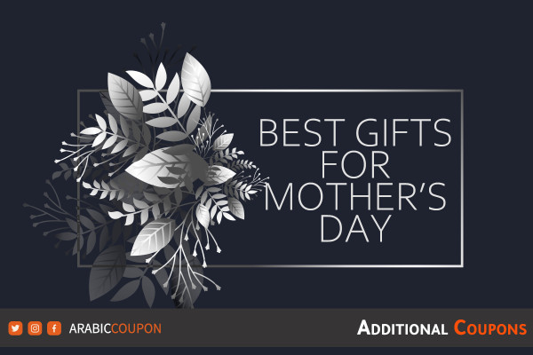 The best Mother's Day gifts in GCC & MENA - Mother's Day coupons