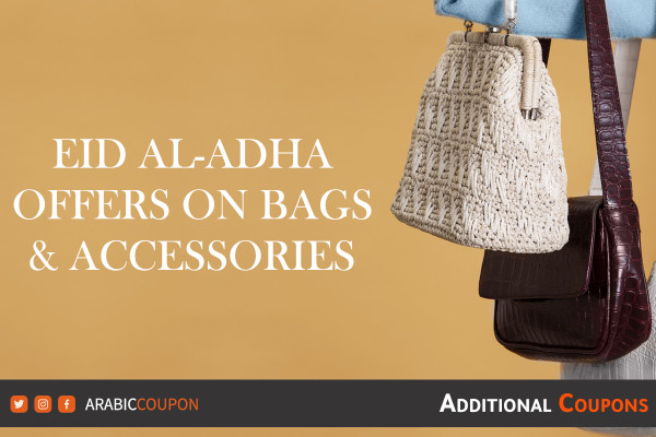 Eid al-Adha offers & coupon on bags and accessories