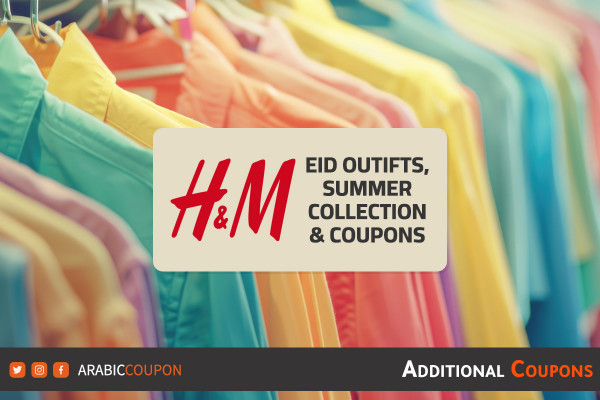 H&M's Eid and Summer collection with H&M Coupons