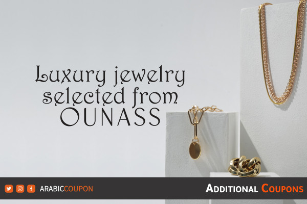Luxury jewelry selected from Ounass with extra Ounass promo code