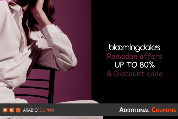 Ramadan offers from Bloomingdale's up to 80% with Bloomingdale's discount code