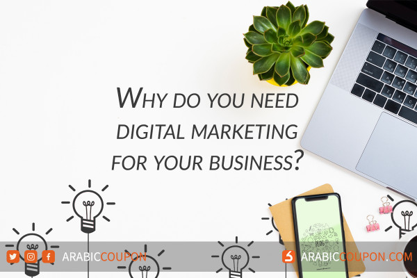 Why do you need digital marketing for your business?